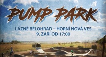 První Pump Park v Česku otevírá svoje brány v Lázních Bělohradě. Ve pátek 9.9. od 17 hodin