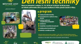 Den lesní techniky – sobota 13. října 2018 – Městské lesy Hradec Králové